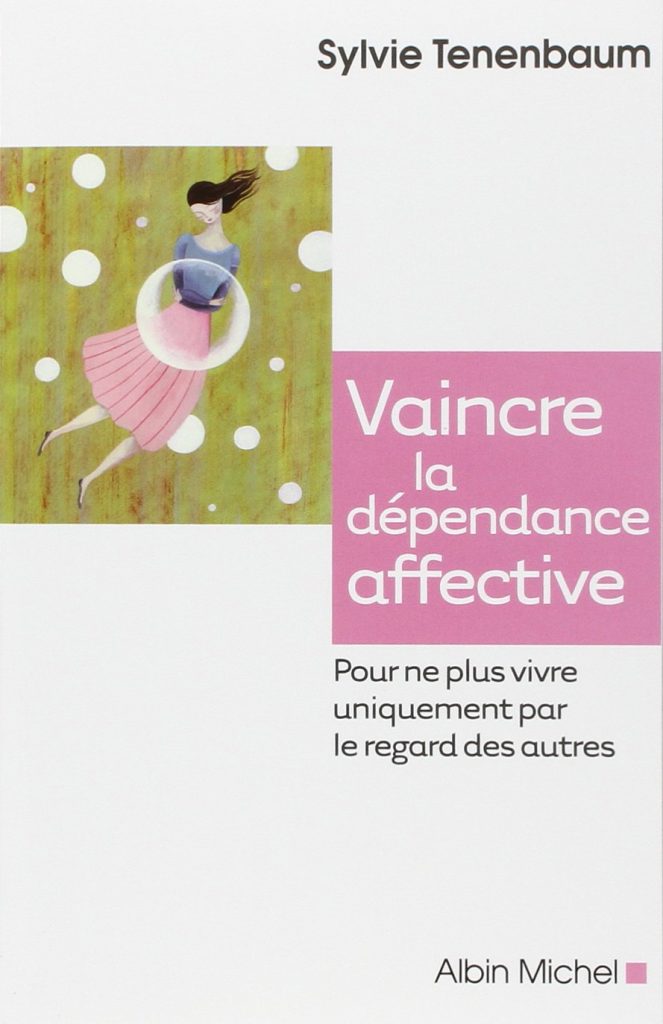 Article : Livre "Vaincre la dépendance affective"